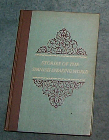 Image for STORIES OF THE SPANISH-SPEAKING WORLD
