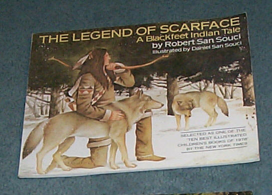 Image for Legend of Scarface, The - A Blackfeet Indian Tale